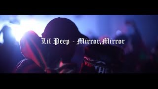 Lil Peep - Mirror, Mirror (Prod. By Hector Vae)