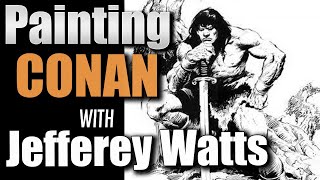 Painting Conan with JEFFREY WATTS