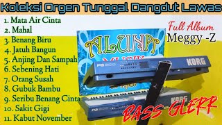 Koleksi Orgen tunggal lagu lawas full album Meggy-z