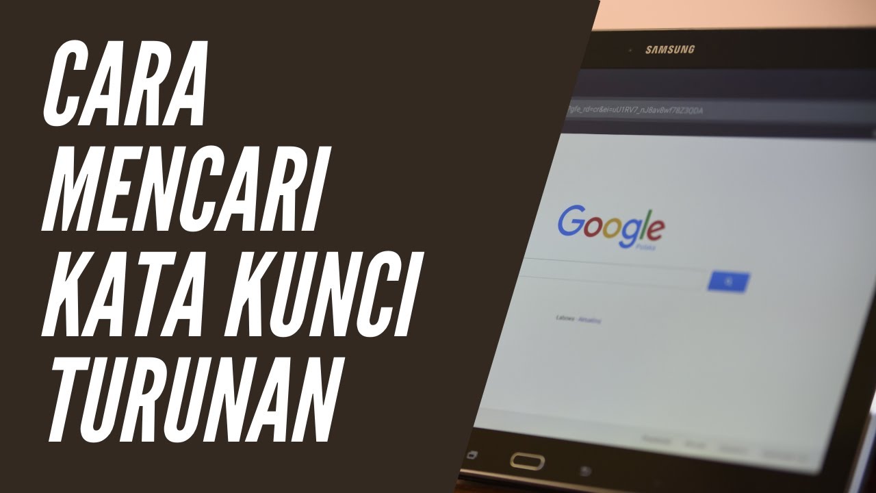 Mengoptimalkan Konten Anda dengan Kata Kunci Long-Tail: Cara Mendapatkan Peringkat Tinggi di Google
