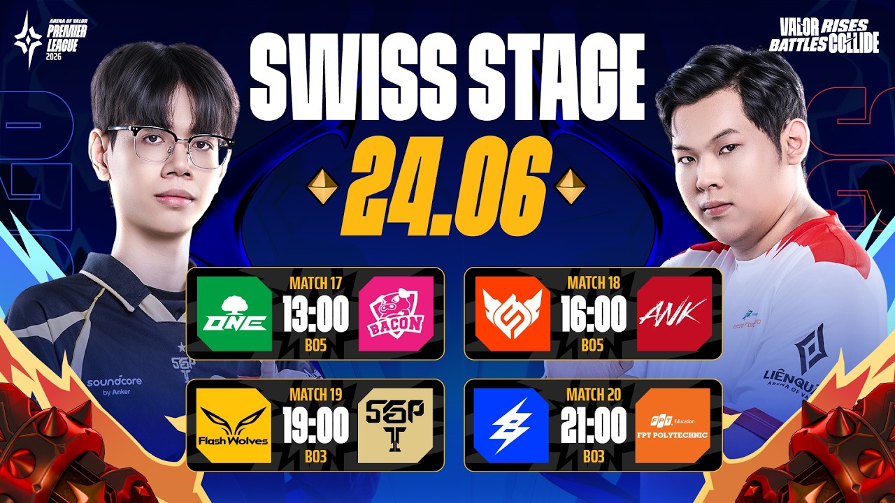 ONE vs BAC | FS vs ANK | FW vs SGP | BRU vs FPL | SWISS STAGE - APL 2026 (NGÀY 24/06)