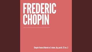 Chopin Funeral March, Op. posth. 72 no. 2 in C Minor