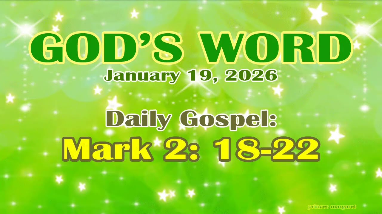 Daily Bible Verse January 19, 2026 Mark 2: 18-22 God's Word Bible Reading