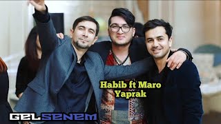 Maro ft Habib - Yaprak