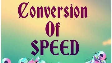 CLASS-6 - MATH ( Speed, Distance , Time) Part-2