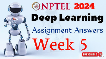 Deep Learning Week 5 Assignment Answers | NPTEL Jan-Apr 2024
