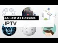 IPTV As Fast As Possible image