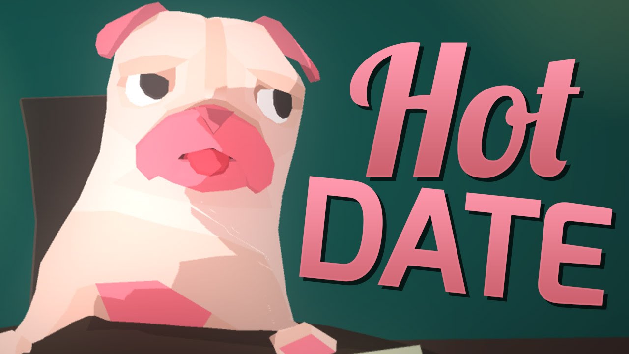HOT DATE WITH A PUG - YouTube