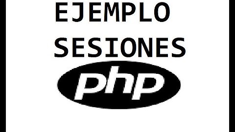 PHP + HTML5 - Ejemplo con Sesiones