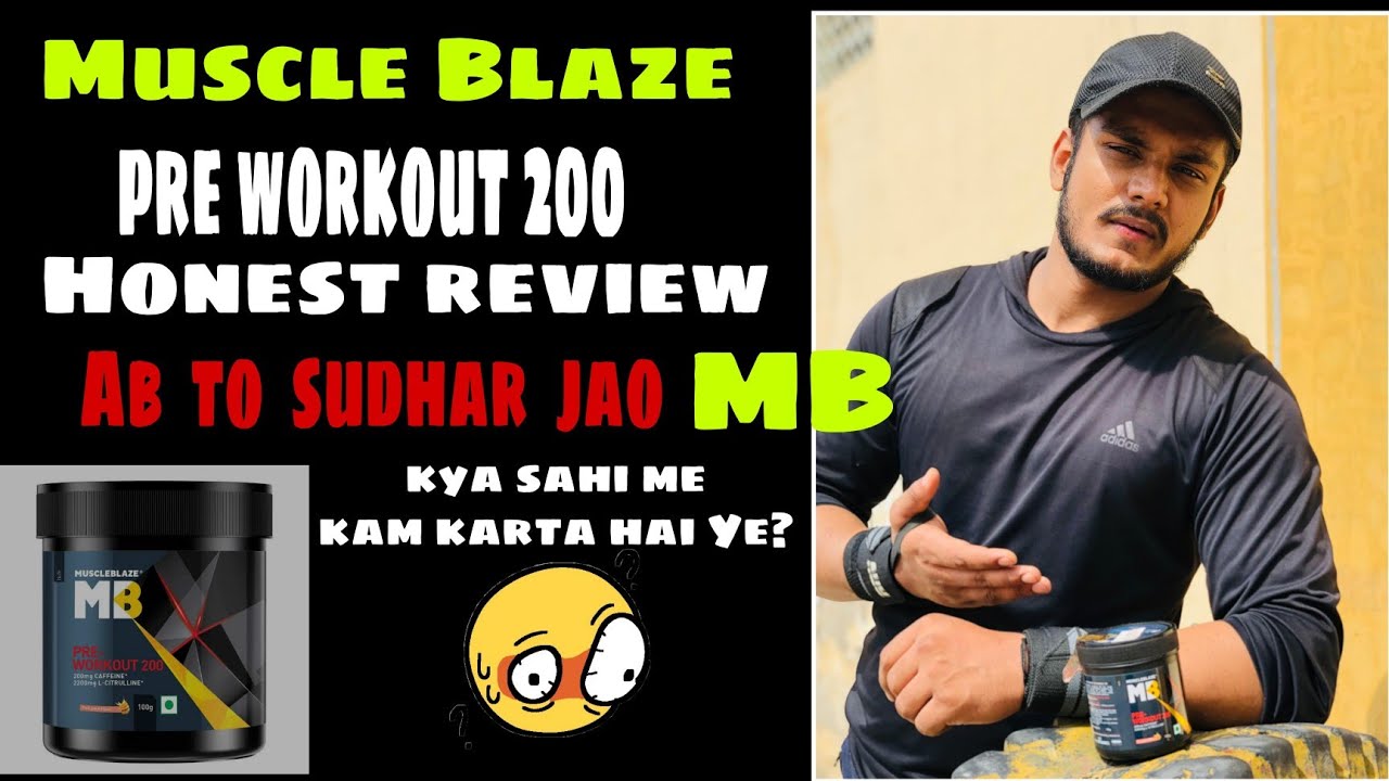 Muscle blaze pre workout 200 Genuine review Kya sach me ye kam karega