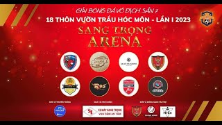  LIVE: QUANDIAMOND FC ? SỞ FC FC GBĐ VÔ ĐỊCH S7 18 THÔN VƯỜN TRẦU HÓC MÔN LẦN I - 2023 |