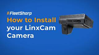 How to Install LinxCam | FleetSharp