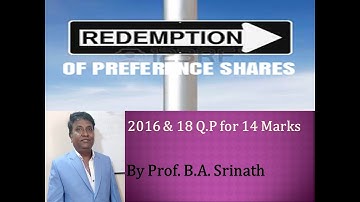 Redemption of Preference Shares in Kannada 2016 & 2018 Question Paper for 14 Marks By Srinath Sir