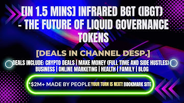 [In 1.5 mins] Infrared BGT (IBGT) - The Future of Liquid Governance Tokens[Crypto Deals In Ch. Dep.]