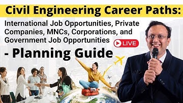 Uncut:- How Can I Land a Civil Engineering Job Abroad with 2.5 Years of Experience?