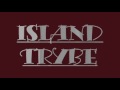 Island trybe she so fly