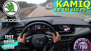 2021 Skoda Kamiq 1.0 TSI 110 PS TOP SPEED AUTOBAHN DRIVE POV