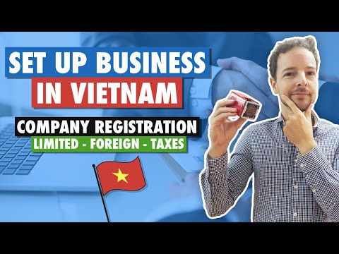 Set up a Business in Vietnam : Company registration for foreigner