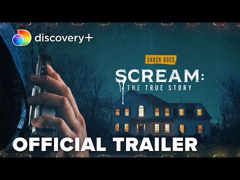 Scream: The True Story | Official Trailer | discovery+