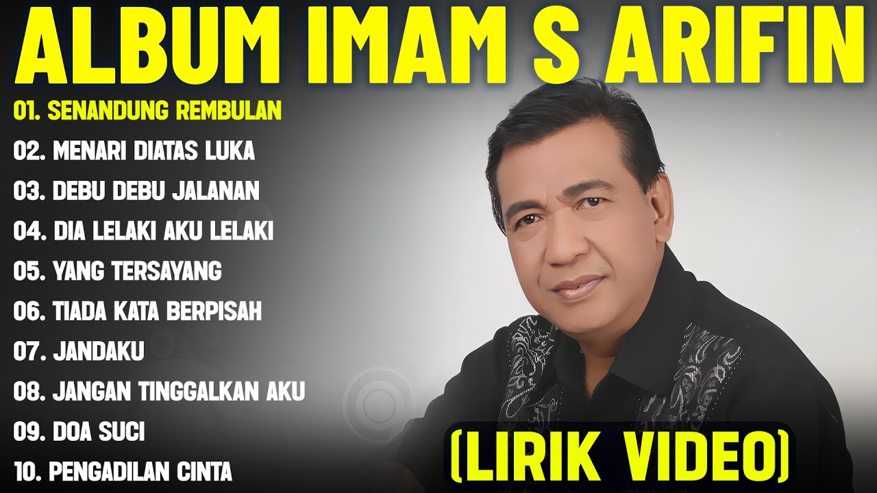 SENANDUNG REMBULAN - IMAM S ARIFIN FULL ALBUM TERBAIK (LIRIK VIDEO) MENARI DI ATAS LUKA - DANGDUT