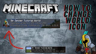 How To Change Your World Icon in Minecraft 1.21.8 [How to Tutorial]