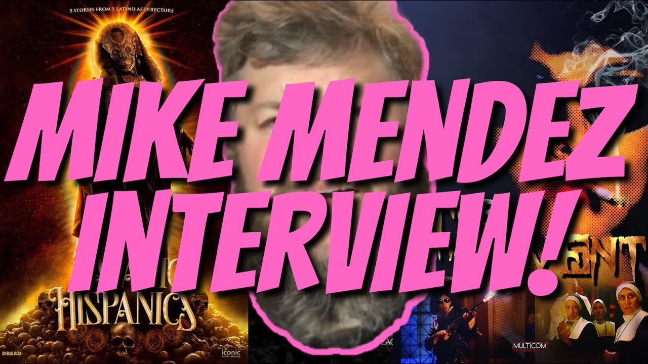 CineDump interviews Mike Mendez Satanic Hispanics, Big Ass Spider