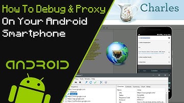 How To Debug & Proxy On Your Android Smartphone