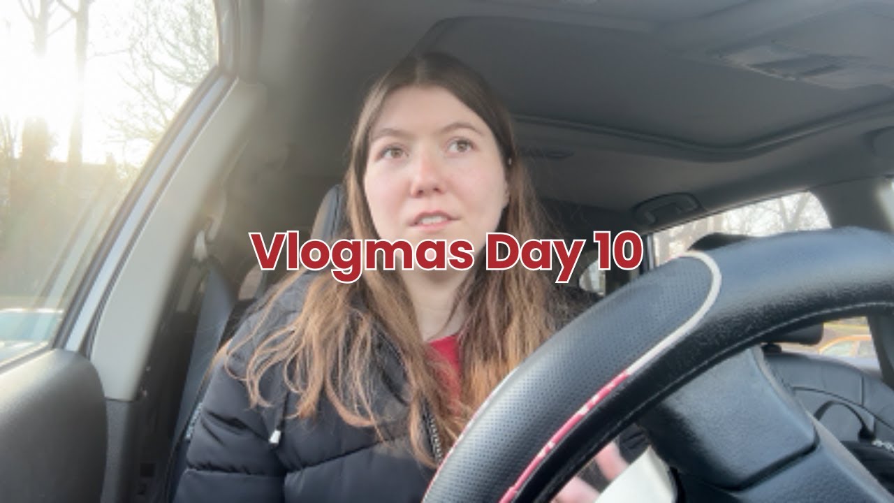 Vlogmas Day 10 🎄