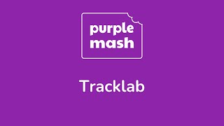 Make Music With Tracklab On Purple Mash 2Simple