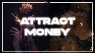 ATTRACT MONEY: денежное изобилие, привлечь деньги | subliminal