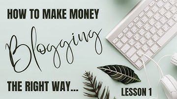 How to start a blog website for free - course lesson 1