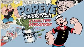 Popeye E C Segar The Story of a Comic Strip Revolution Podcast Episode