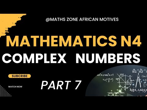 Mathematics N4 Modulus and Argument _ Complex Numbers @mathszoneafricanmotives