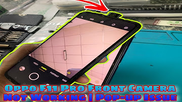 Oppo F11 Pro Front Camera Not Working | Pop Up Issue 2022 Solution