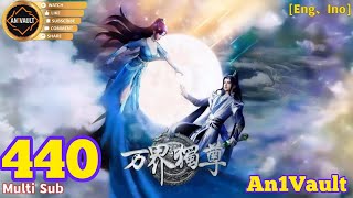 EP 440 | Multi Sub | Ten Thousand Worlds【万界独尊】