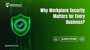 Why Workplace Security Matters for Every Business? | DigitDefence