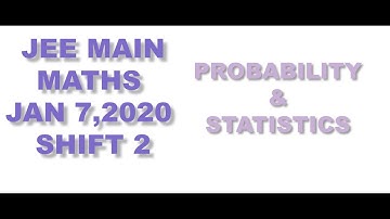 JEE MAIN - MATHS - JAN 7, 2020 - SHIFT 2 - Pbm No.25