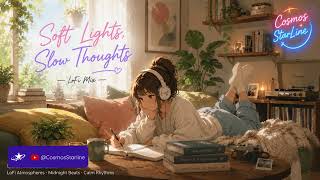 Soft Lights, Slow Thoughts | Cozy LoFi Beats for Relaxing, Studying & Daydreaming screenshot 5