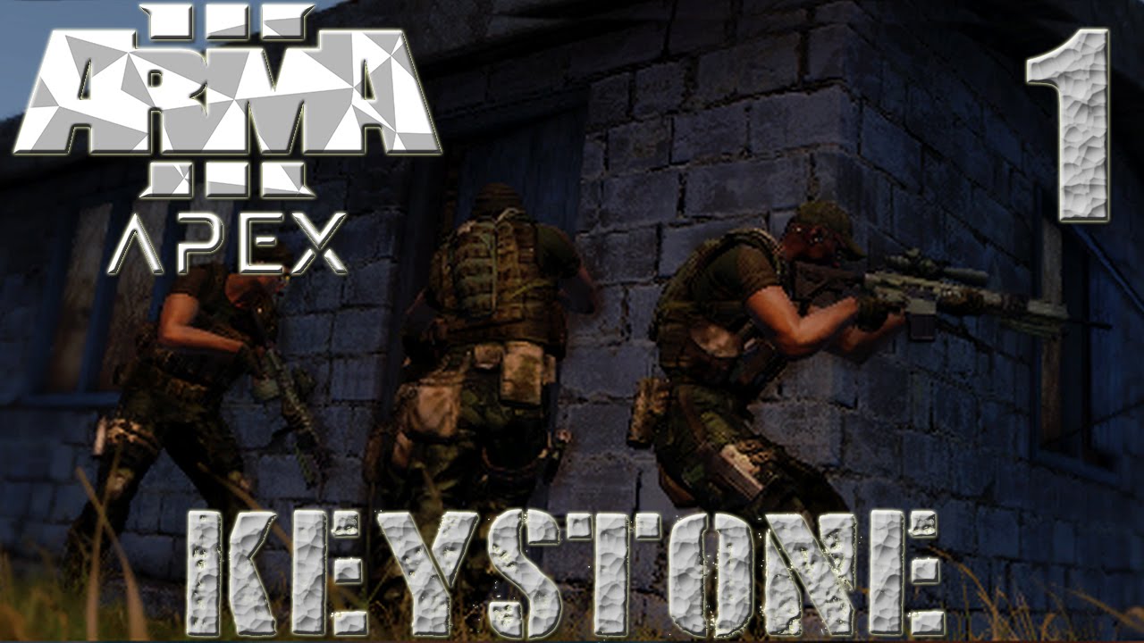 "Keystone" ARMA 3-APEX #01