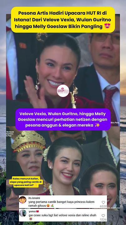 Pesona Artis Hadiri Upacara HUT RI di Istana! Dari Velove Vexia, Wulan Guritno Bikin Pangling 😍