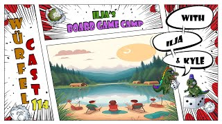 Würfel Cast - Episode 114 - Board Game Camp