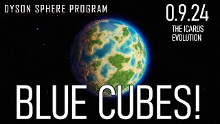 BLUE CUBES FOR SCIENCE - Dyson Sphere Program Gameplay 02