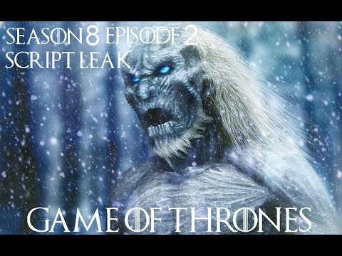 game-of-thrones-season-8-episode-2-(script-leak)