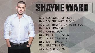 The Best Of Shayne Ward || Shayne Ward Greatest Hits Full Album 2022 This Week