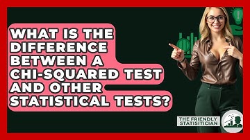 What Is The Difference Between A Chi-Squared Test And Other Statistical Tests?