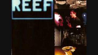 Video thumbnail of "Reef - Place Your Hands"