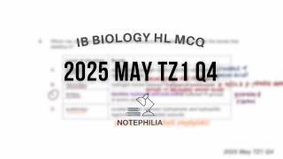 [IB Biology HL] 2025 May TZ1 Paper 1A Q4