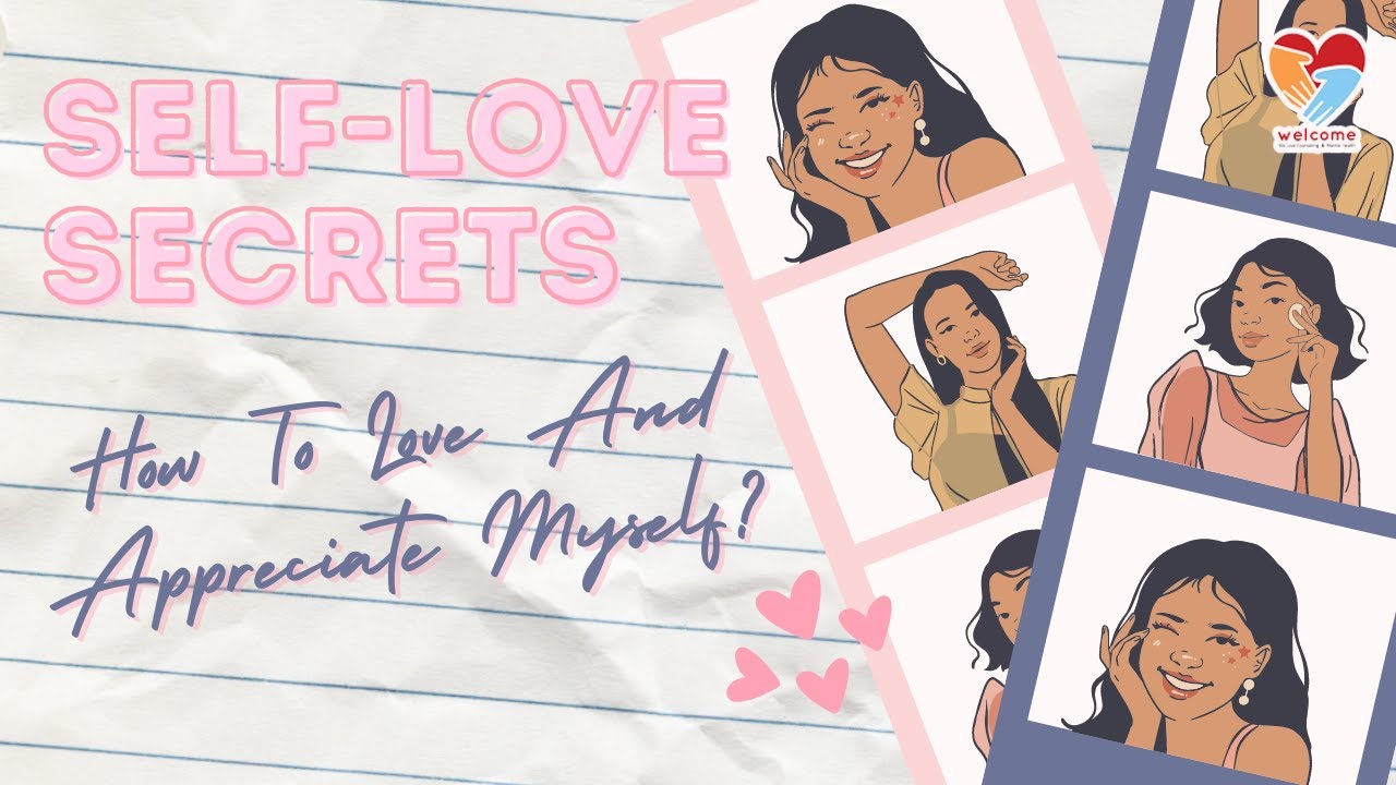 Unlocking SelfLove Secrets How to Love and Appreciate Myself? YouTube
