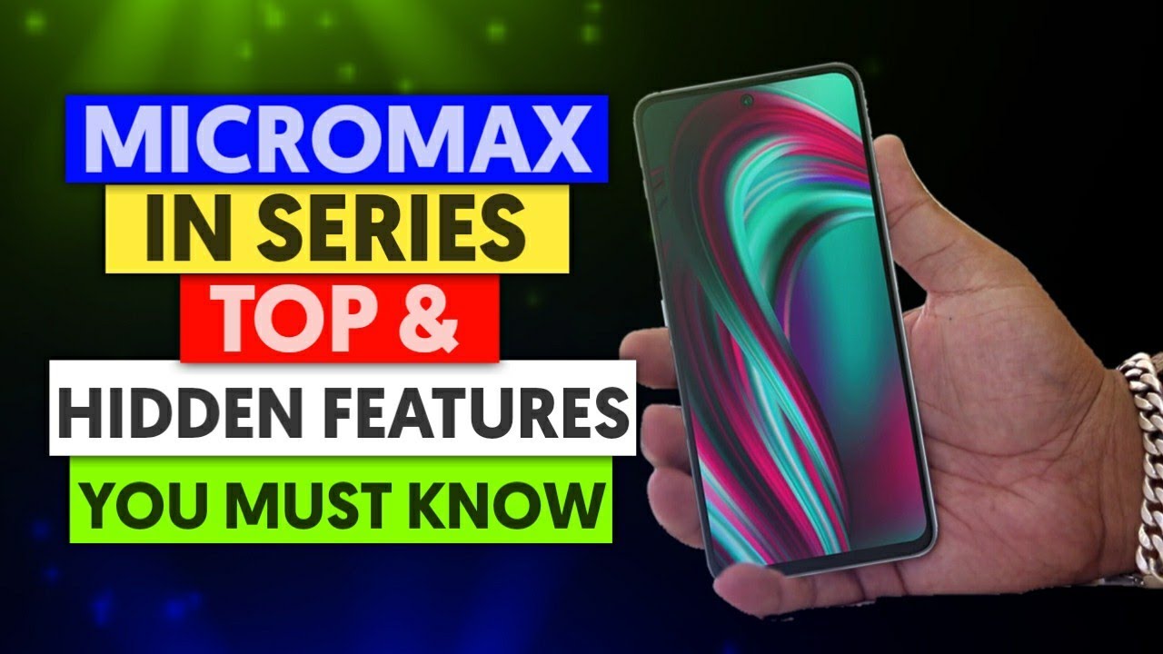 Micromax IN Top & Hidden Features | IN Note 1 Top Features | Micromax IN Mobile Features & Options
