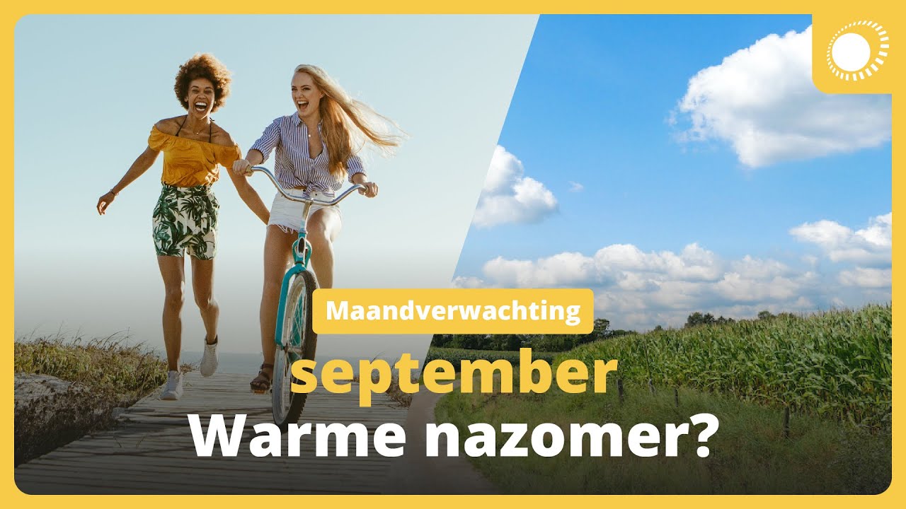 Maandverwachting: het weer in september - YouTube